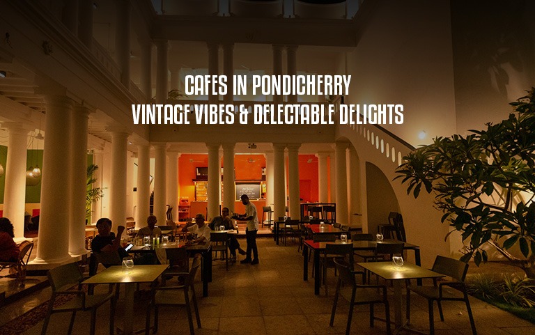 Cafes in Pondicherry
