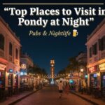 Top places to visit in pondicherry