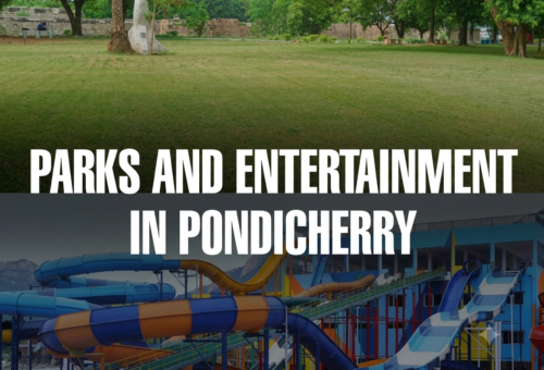 Parks and Entertainment in Pondicherry