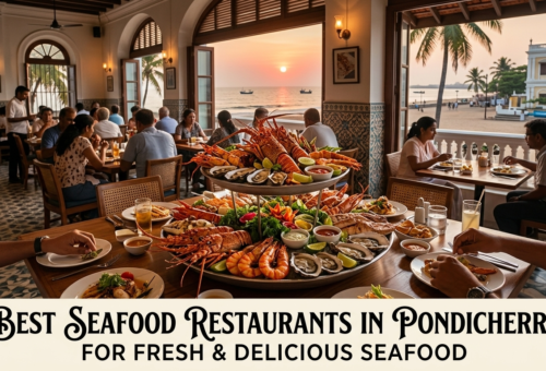 Best Seafood Restaurants in Pondicherry